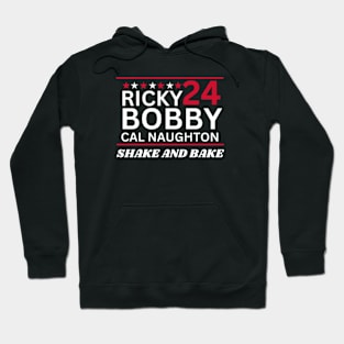 Talladega Nights_ The Ballad of Ricky Bobby Cal Naughton Jr 2024 Election Parody Hoodie